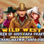 Wild West Gold Rahasia Gacor untuk Raih Maxwin Cepat